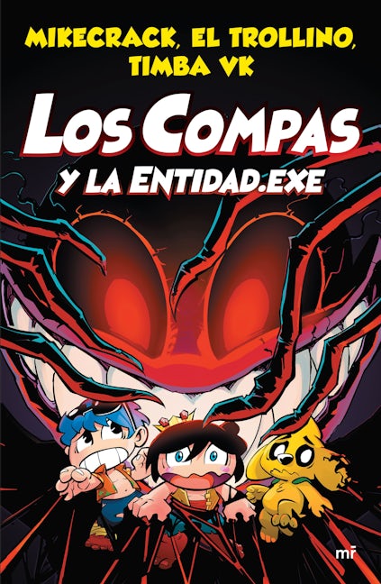 Book cover image for Compas 6. Los Compas y la Entidad.Exe / Los Compas 6. Compass and Entity.Exe ISBN: 9786070781476